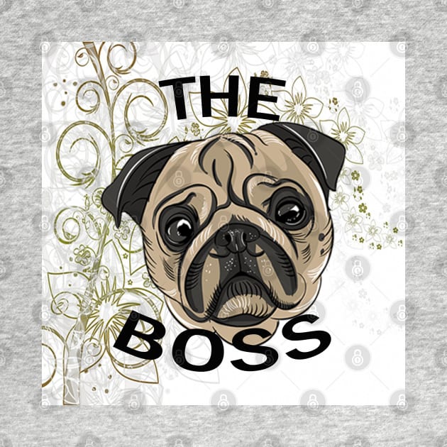 Pug Love Quote THE BOSS Floral Design Accessory Gifts by tamdevo1